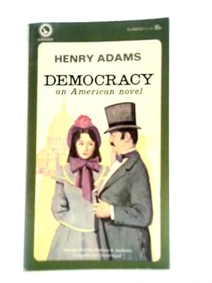 Bild des Verkufers fr Democracy an american novel zum Verkauf von World of Rare Books