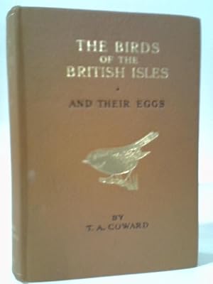 Imagen del vendedor de The Birds of the British Isles and Their Eggs - First Series (Comprising the Families Corvidae to Phoenicopteridae) a la venta por World of Rare Books