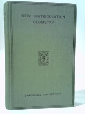 Bild des Verkufers fr The New Matriculation Geometry zum Verkauf von World of Rare Books