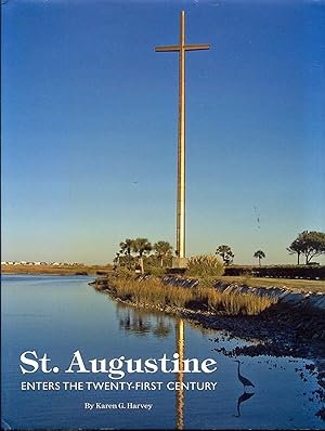 St. Augustine Enters the Twenty-First Century