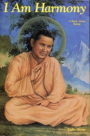 I Am Harmony: A Book about Babaji