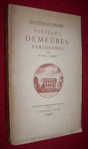 Seller image for VIEILLES DEMEURES PARISIENNES for sale by Antiquarian Bookshop