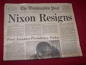 "NIXON RESIGNS" The Washington Post- Friday August 9, 1974 Final