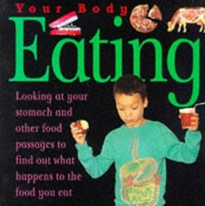 Immagine del venditore per Eating (Your Body) venduto da WeBuyBooks