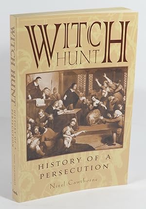 Witch Hunt : History of a Persecution