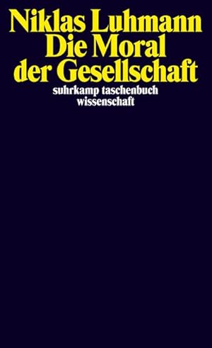 Image du vendeur pour Die Moral der Gesellschaft mis en vente par Wegmann1855