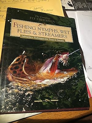 Imagen del vendedor de Fishing Nymphs, Wet Flies & Streamers, Subsurface Techniques for Trout in Streams a la venta por Bristlecone Books  RMABA