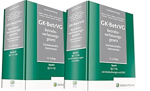 Bild des Verkufers fr GK-BetrVG Betriebsverfassungsgesetz Gemeinschaftskommentar (2 Bnde) Band 1:  1-73b mit Wahlordnung und EBRG, Band 2:  74-132 zum Verkauf von primatexxt Buchversand