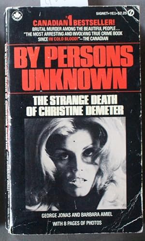 Immagine del venditore per By Persons Unknown; The Strange Death of Christine Demeter. venduto da Comic World