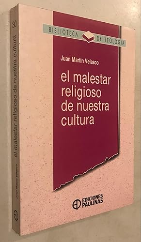 Imagen del vendedor de El Malestar Religioso de Nuestra Cultura a la venta por Once Upon A Time