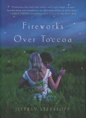 Seller image for Fireworks Over Toccoa: A Novel for sale by Kenneth A. Himber