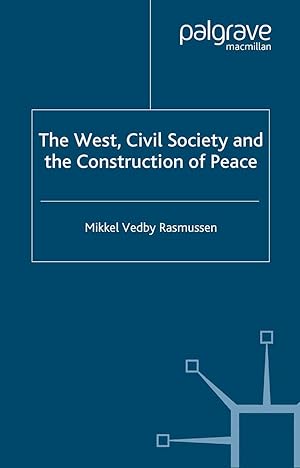 Seller image for The West, Civil Society and the Construction of Peace for sale by moluna