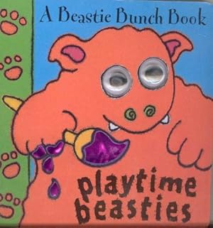 Bild des Verkufers fr A Beastie Bunch Book: Playtime Beasties zum Verkauf von WeBuyBooks