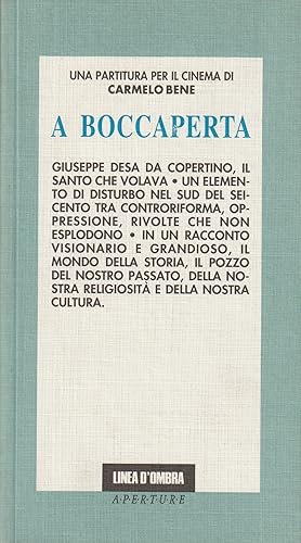 Seller image for A boccaperta - Una partitura per il cinema di Carmelo Bene for sale by Libreria Giorgio Maffei