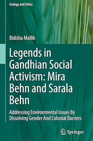 Bild des Verkufers fr Legends in Gandhian Social Activism: Mira Behn and Sarala Behn zum Verkauf von moluna