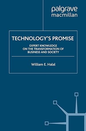 Bild des Verkufers fr Technology\ s Promise: Expert Knowledge on the Transformation of Business and Society zum Verkauf von moluna