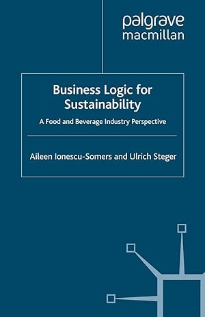 Seller image for Business Logic for Sustainability: A Food and Beverage Industry Perspective for sale by moluna