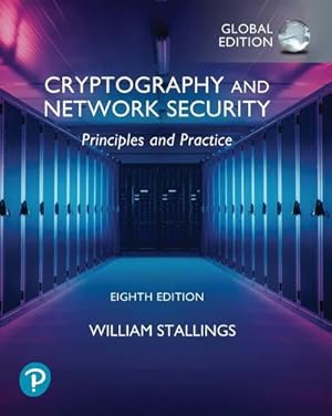 Bild des Verkufers fr Cryptography and Network Security: Principles and Practice, Global Edition zum Verkauf von AHA-BUCH GmbH