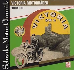 Bild des Verkufers fr Victoria Motorrder: 1901-1968. Eine Dokumentation. (= Schrader-Motor-Chronik, Band 64). zum Verkauf von Buch von den Driesch