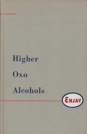 Imagen del vendedor de Higher Oxo Alcohols. With 26 figures and 18 tables. a la venta por Buch von den Driesch