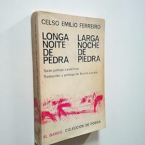 Longa noite de pedra / Larga noche de piedra (Edición bilingüe) Primera edición
