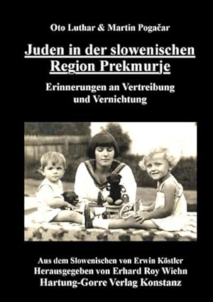 Image du vendeur pour Juden in der slowenischen Region Prekmurje : Erinnerungen an Vertreibung und Vernichtung mis en vente par AHA-BUCH GmbH