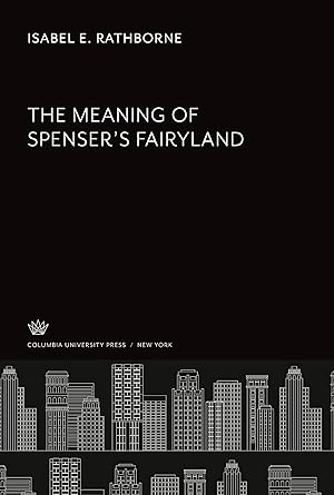 Image du vendeur pour The Meaning of SpenserS Fairyland mis en vente par moluna