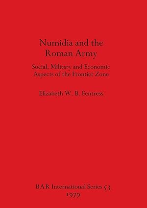 Image du vendeur pour Numidia and the Roman Army mis en vente par moluna