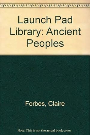 Imagen del vendedor de Launch Pad Library: Ancient Peoples a la venta por WeBuyBooks