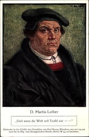 Bild des Verkufers fr Knstler Ansichtskarte / Postkarte Bauer, Karl, Reformator Martin Luther, Portrait zum Verkauf von akpool GmbH