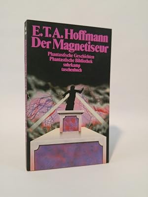 Der Magnetiseur Phantastische Geschichten