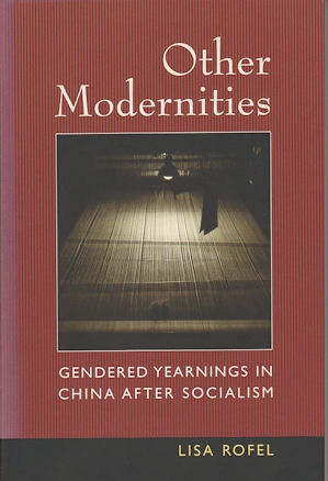 Bild des Verkufers fr Other Modernities. Gendered Yearnings in China after Socialism. zum Verkauf von Asia Bookroom ANZAAB/ILAB