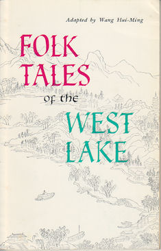 Seller image for Folk Tales of the West Lake. for sale by Asia Bookroom ANZAAB/ILAB