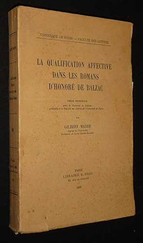 Image du vendeur pour La Qualification affective dans les romans d'Honor de Balzac mis en vente par Abraxas-libris