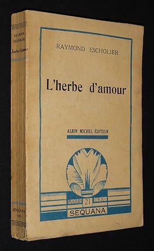Bild des Verkufers fr L'Herbe d'amour zum Verkauf von Abraxas-libris