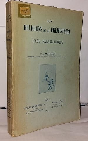 Seller image for Les religions de la prhistoire l'age palolithique for sale by Librairie Albert-Etienne