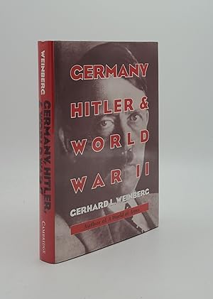 Bild des Verkufers fr GERMANY HITLER AND WORLD WAR II Essays in Modern German and World History zum Verkauf von Rothwell & Dunworth (ABA, ILAB)