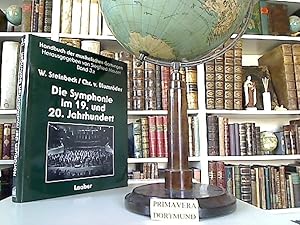 Die Symphonie im 19. und 20. Jahrhundert. Teil 2. Stationen der Symphonik seit 1900. Von Wolfram ...