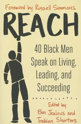Imagen del vendedor de Reach: 40 Black Men Speak on Living, Leading, and Succeeding (Paperback or Softback) a la venta por BargainBookStores