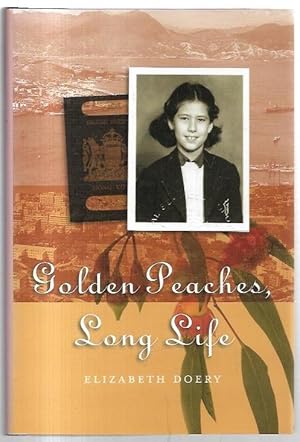 Seller image for Golden Peaches, Long Life. for sale by City Basement Books