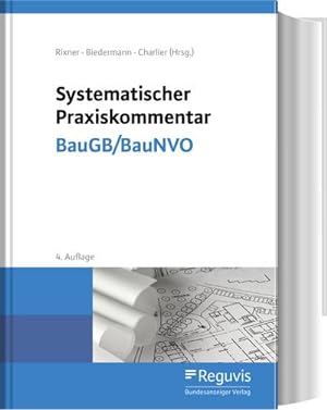 Imagen del vendedor de Systematischer Praxiskommentar BauGB/BauNVO a la venta por BuchWeltWeit Ludwig Meier e.K.