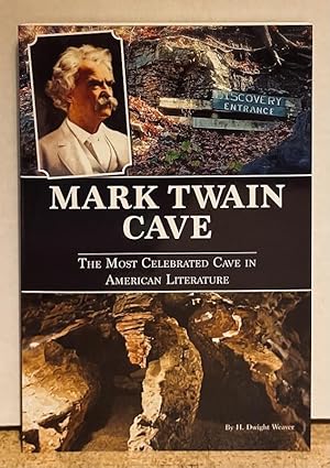 Image du vendeur pour Mark Twain Cave: The Most Celebrated Cave in American Literature mis en vente par Nighttown Books