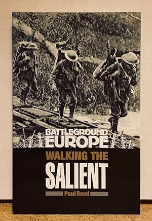 Walking the Salient: A Walkers Guide to the Ypres Salient (Battleground Europe)