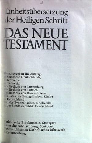 Bild des Verkufers fr Einheitsbersetzung der Heiligen Schrift: Das Neue Testament. zum Verkauf von books4less (Versandantiquariat Petra Gros GmbH & Co. KG)