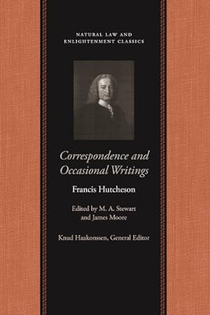 Seller image for Correspondence and Occasional Writings of Francis Hutcheson for sale by GreatBookPrices