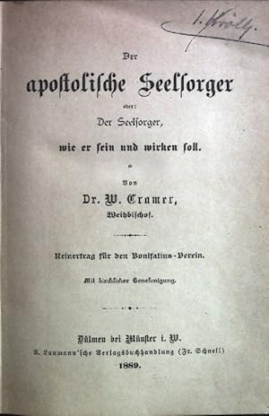 Bild des Verkufers fr Der apostolische Seelsorger oder: Der Seelsorger, wie er sein und wirken soll. zum Verkauf von books4less (Versandantiquariat Petra Gros GmbH & Co. KG)