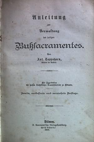 Image du vendeur pour Anleitung zur Verwaltung des heiligen Busacramentes. mis en vente par books4less (Versandantiquariat Petra Gros GmbH & Co. KG)