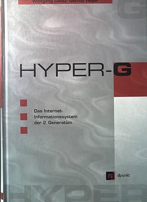 Image du vendeur pour Hyper-G : das Internet-Informationssystem der 2. Generation. mis en vente par books4less (Versandantiquariat Petra Gros GmbH & Co. KG)