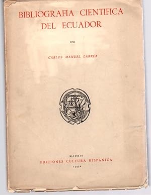 Imagen del vendedor de Bibliografa cientfica del Ecuador . a la venta por Librera Astarloa