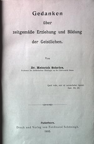 Bild des Verkufers fr Gedanken ber zeitgeme Erziehung und Bildung der Geistlichen. zum Verkauf von books4less (Versandantiquariat Petra Gros GmbH & Co. KG)